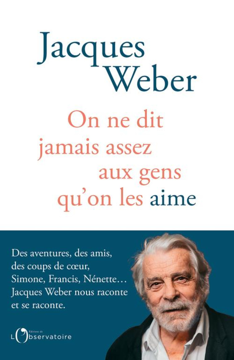 ON NE DIT JAMAIS ASSEZ AUX GEN - WEBER JACQUES - L'OBSERVATOIRE