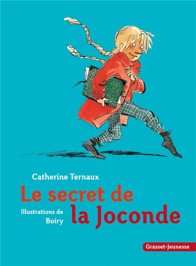 LE SECRET DE LA JOCONDE - TERNAUX/BOIRY - Grasset jeunesse