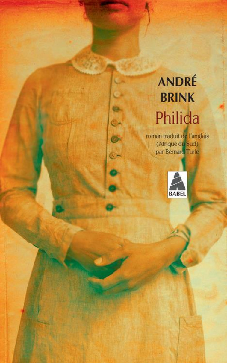 PHILIDA (BABEL) - BRINK ANDRE - Actes Sud