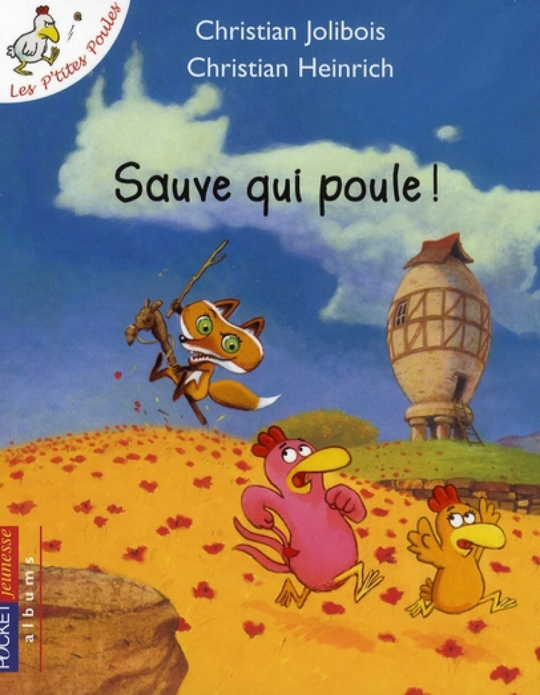 SAUVE QUI POULE! - JOLIBOIS/HEINRICH - POCKET