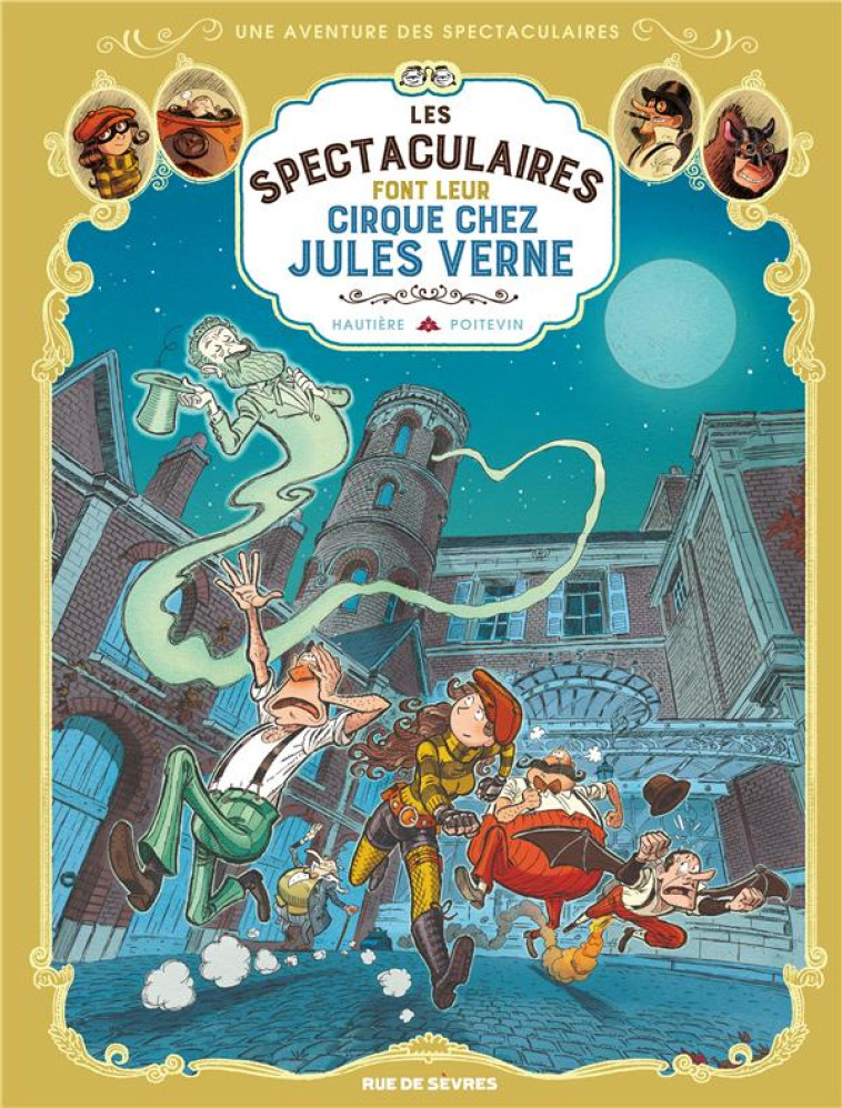 LES SPECTACULAIRES T6 : LES SP - POITEVIN/HAUTIERE - RUE DE SEVRES