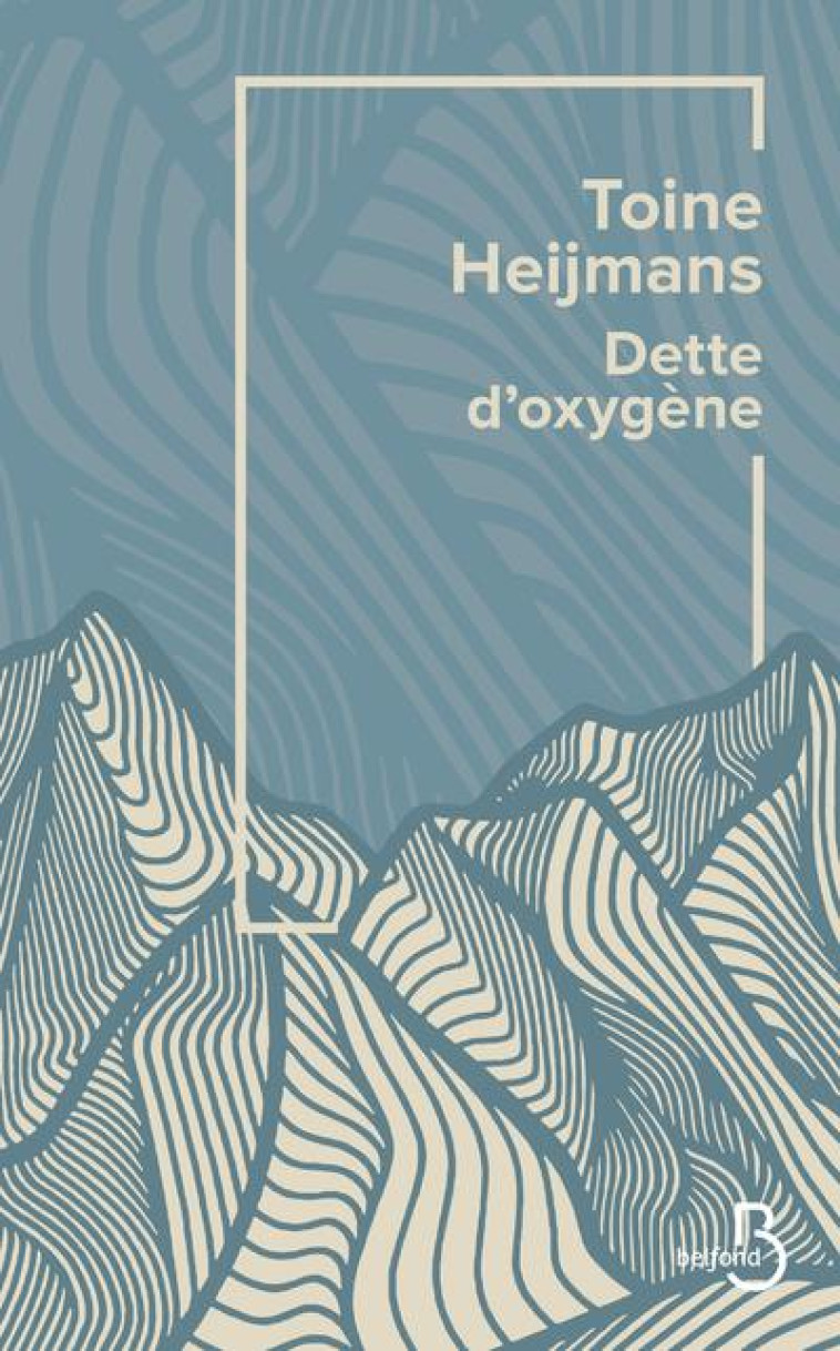 DETTE D-OXYGENE - HEIJMANS TOINE - BELFOND