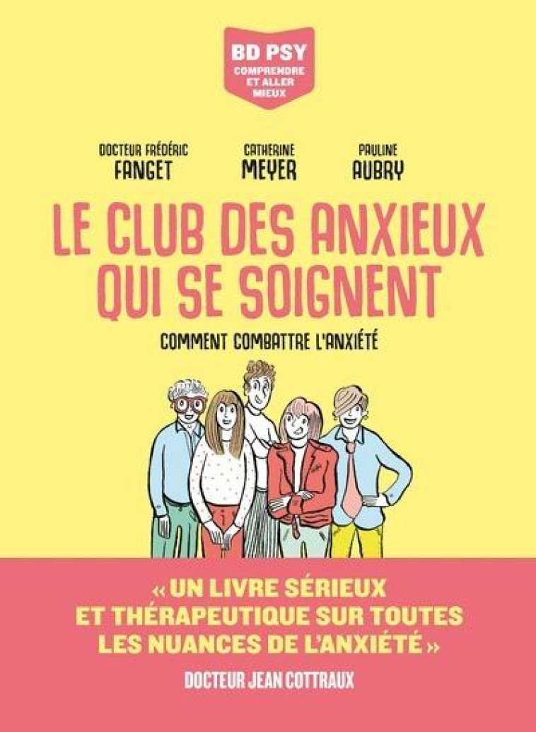 LE CLUB DES ANXIEUX QUI SE SOI - FANGET/MEYER/AUBRY - ARENES