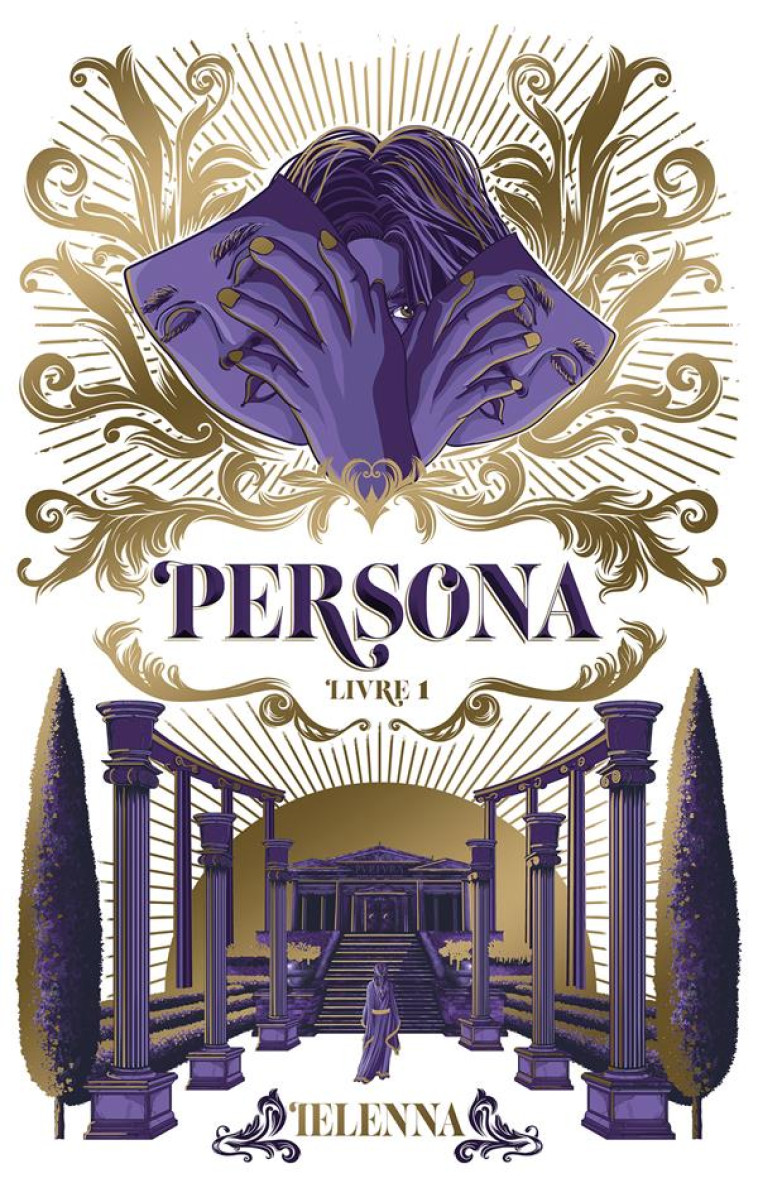 PERSONA - TOME 1 - LA CAPITALE - IELENNA - HACHETTE