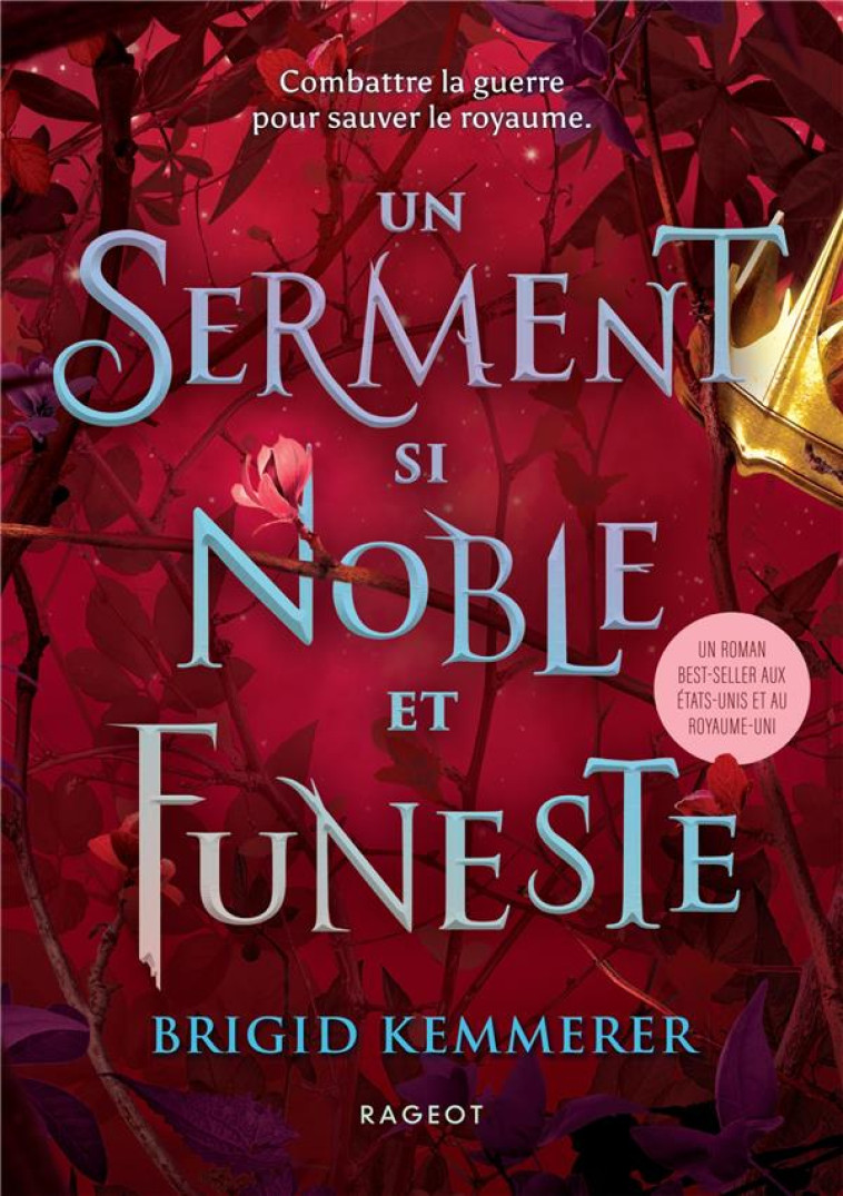 UN SERMENT SI NOBLE ET FUNESTE - KEMMERER BRIGID - RAGEOT