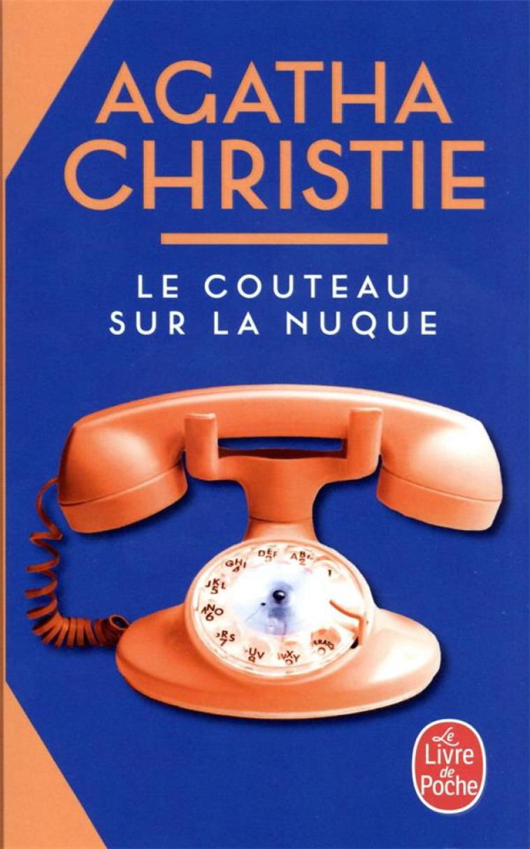 LE COUTEAU SUR LA NUQUE (NOUVE - CHRISTIE AGATHA - LGF/Livre de Poche