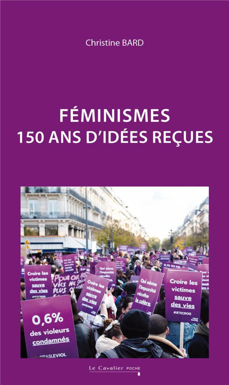 FEMINISMES - 150 ANS D-IDEES R - BARD CHRISTINE - CAVALIER BLEU