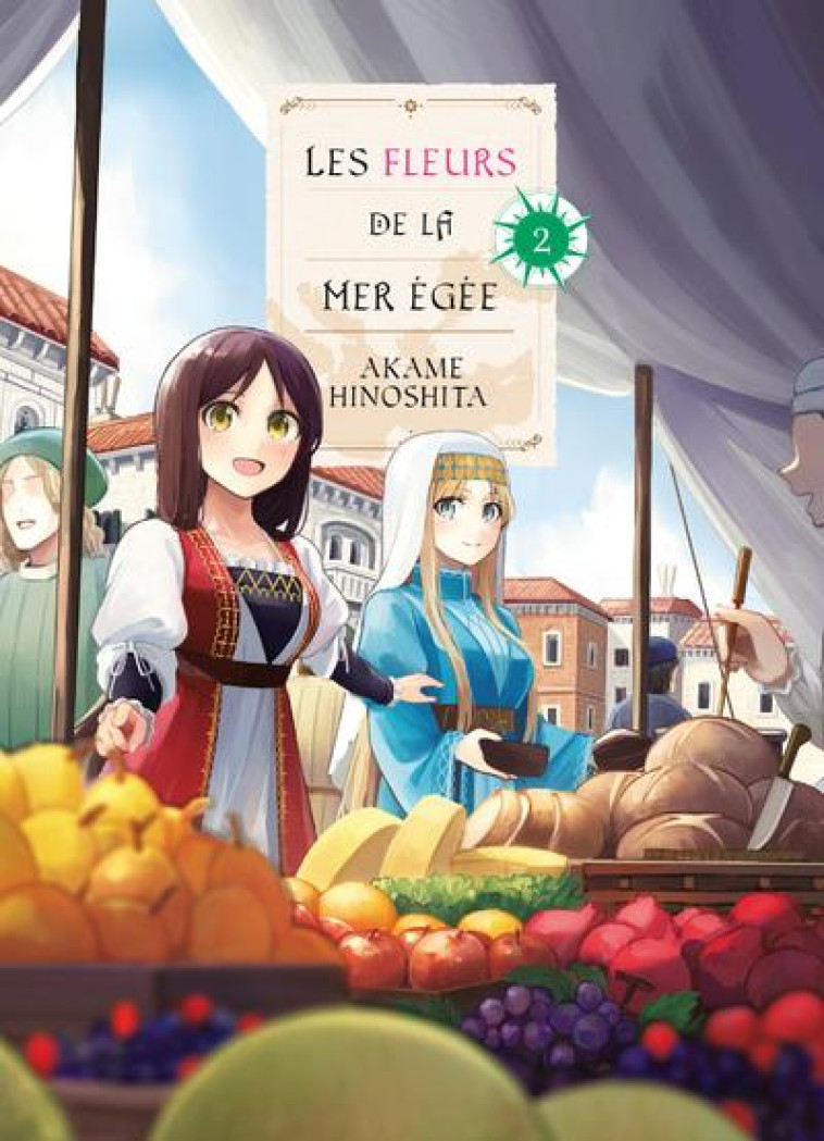 LES FLEURS DE LA MER EGEE T02 - HINOSHITA AKAME - KOMIKKU