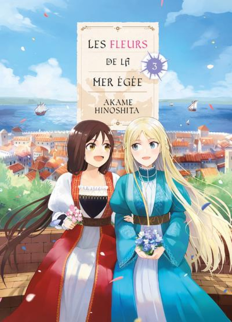 LES FLEURS DE LA MER EGEE T03 - HINOSHITA AKAME - KOMIKKU