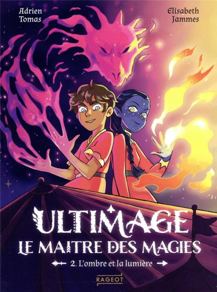 ULTIMAGE, LE MAITRE DES MAGIES - TOMAS/JAMMES - RAGEOT