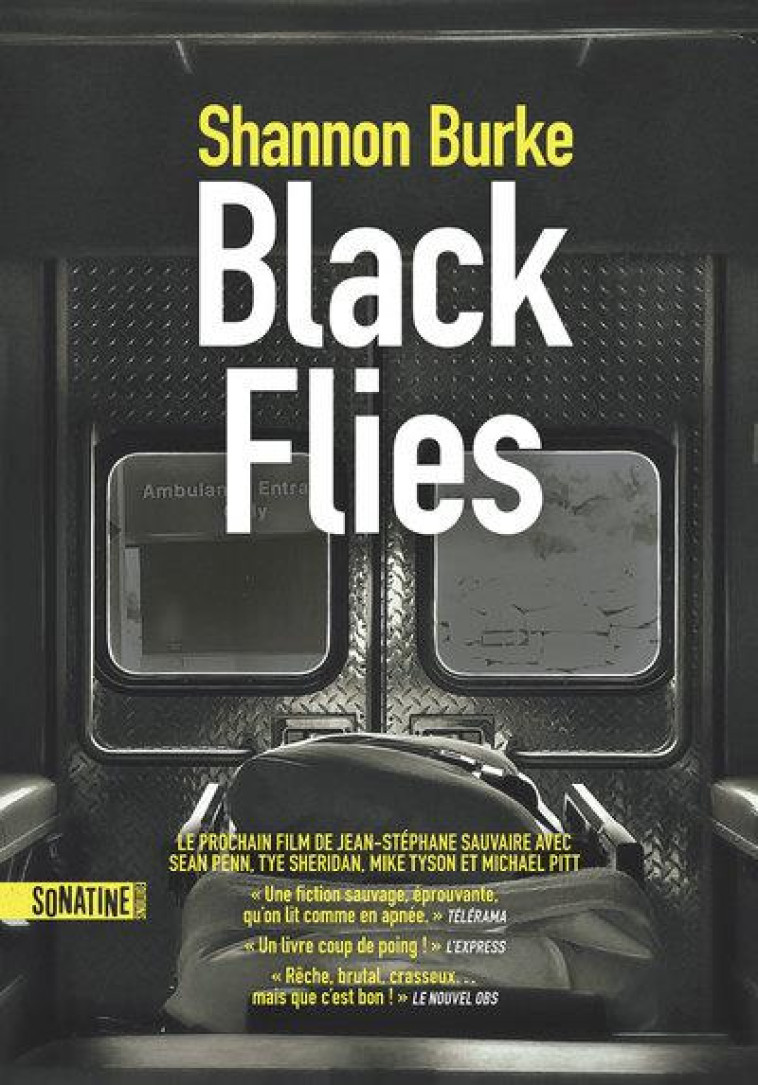 BLACK FLIES - BURKE SHANNON - SONATINE