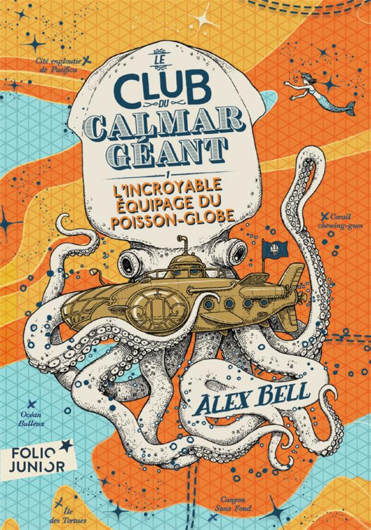 LE CLUB DU CALMAR GEANT - VOL0 - BELL/TOMIC - GALLIMARD