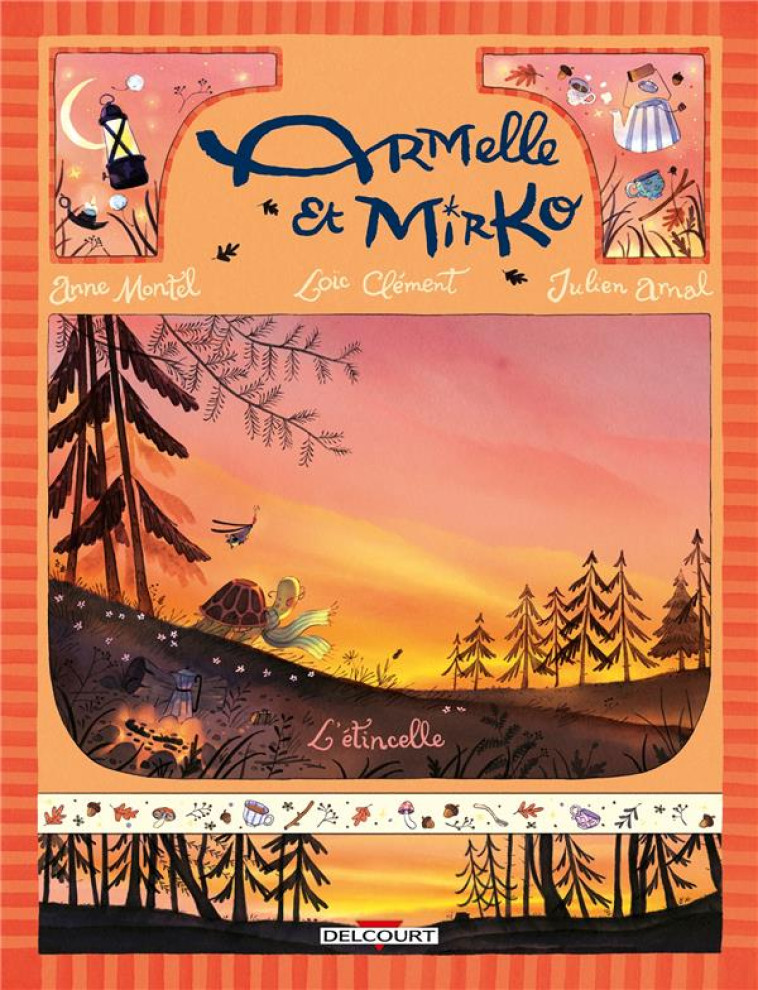 ARMELLE ET MIRKO T01 - L-ETINC - CLEMENT/MONTEL/ARNAL - DELCOURT