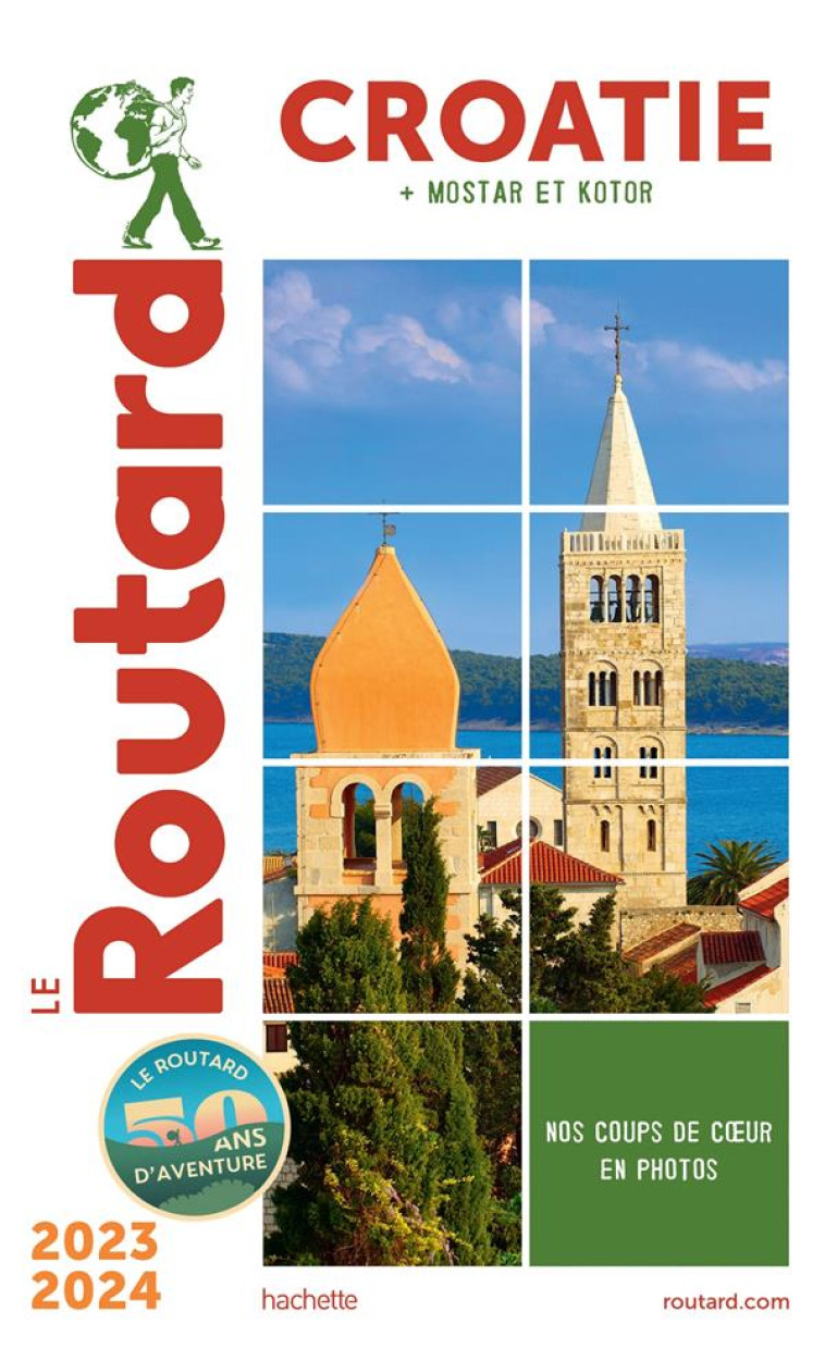 GUIDE DU ROUTARD CROATIE 2023/ - COLLECTIF - HACHETTE