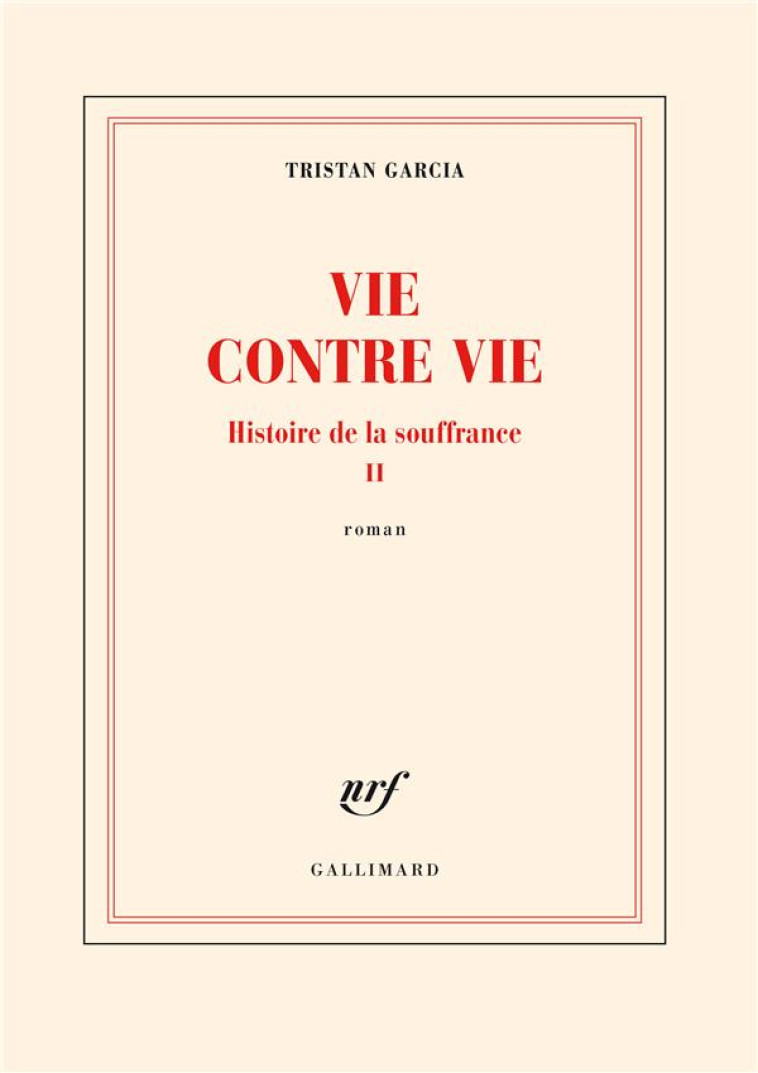 HISTOIRE DE LA SOUFFRANCE - II - GARCIA TRISTAN - GALLIMARD