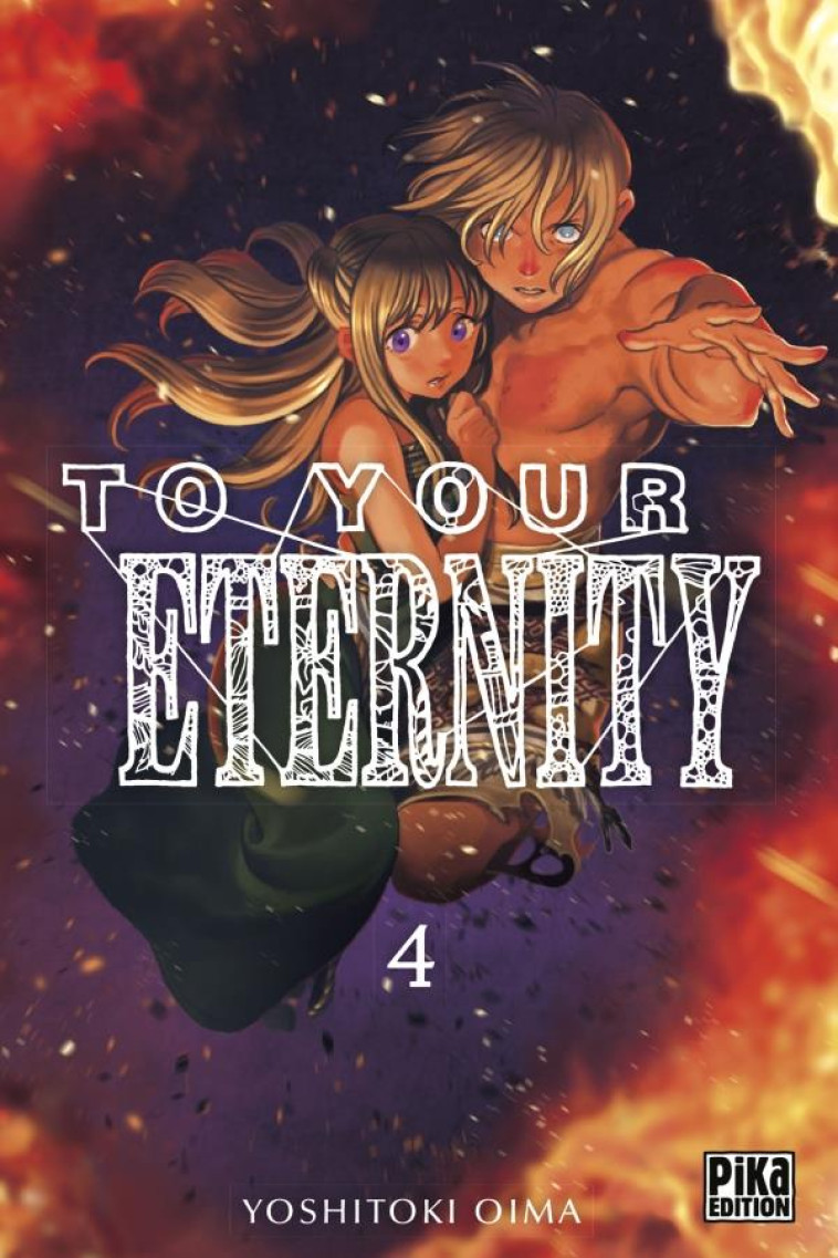 TO YOUR ETERNITY T04 - OIMA YOSHITOKI - PIKA