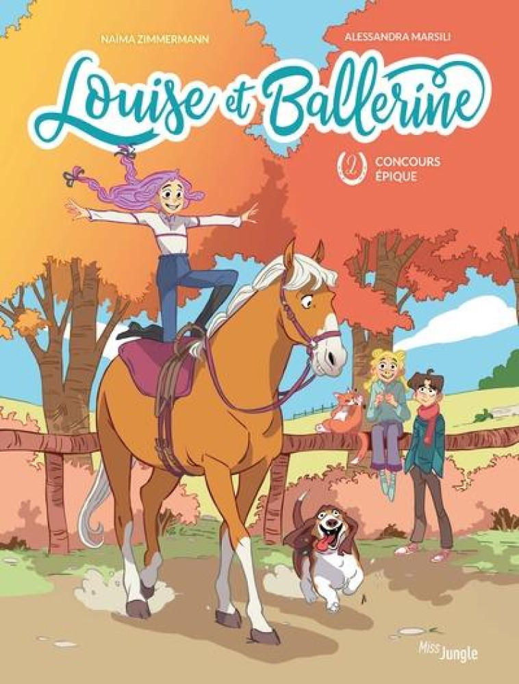 LOUISE ET BALLERINE - TOME 2 C - ZIMMERMANN/MARSILI - CASTERMAN