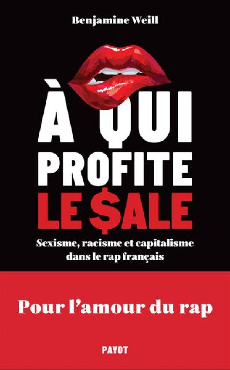 A QUI PROFITE LE SALE ? - SEXI - WEILL BENJAMINE - PAYOT POCHE