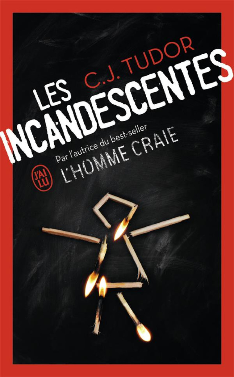 LES INCANDESCENTES - TUDOR C.J. - J'AI LU