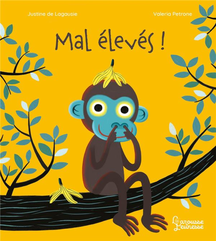 MAL ELEVES ! - DE LAGAUSIE/PETRONE - LAROUSSE