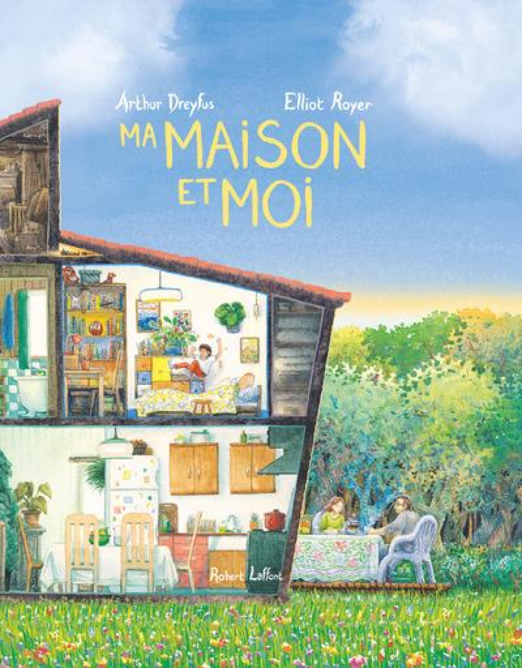 MA MAISON ET MOI - DREYFUS/ROYER - ROBERT LAFFONT