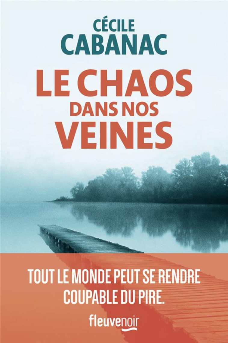 LE CHAOS DANS NOS VEINES - CABANAC CECILE - FLEUVE NOIR