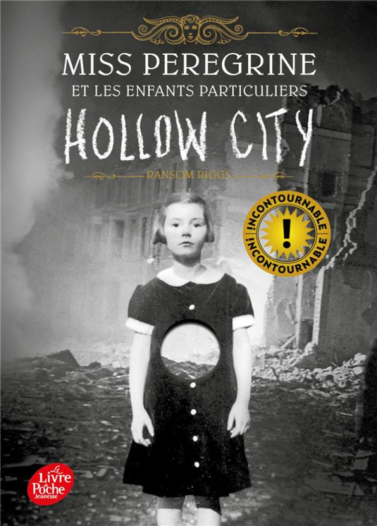 MISS PEREGRINE - TOME 2 - RIGGS RANSOM - Le Livre de poche jeunesse