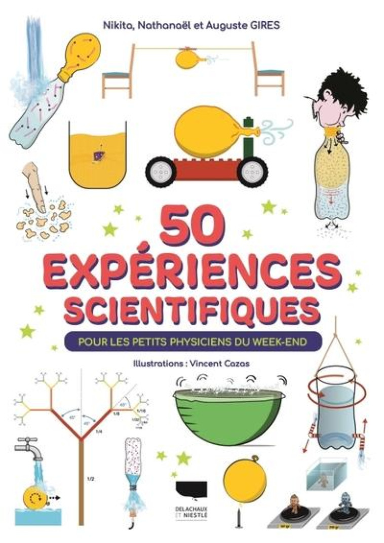 50 EXPERIENCES SCIENTIFIQUES. - GIRES - DELACHAUX