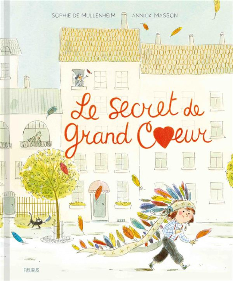 LE SECRET DE GRAND COEUR - DE MULLENHEIM/MASSON - FLEURUS