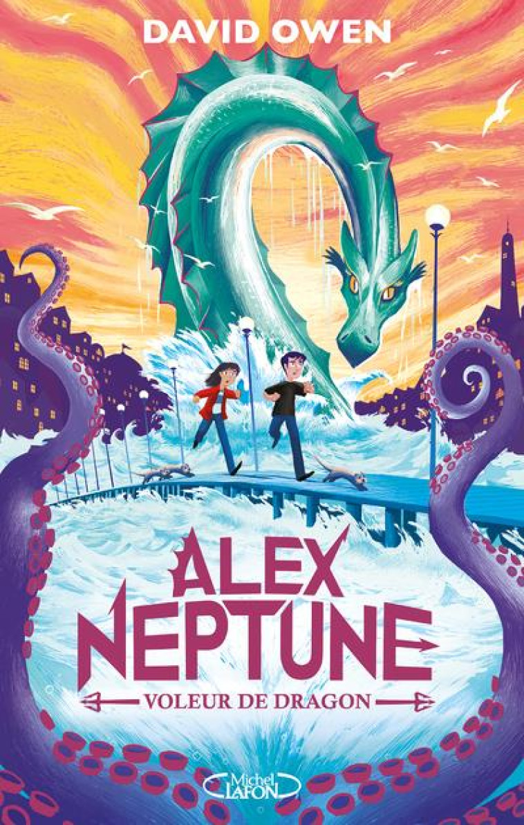 ALEX NEPTUNE - TOME 1 VOLEUR D - OWEN DAVID - MICHEL LAFON