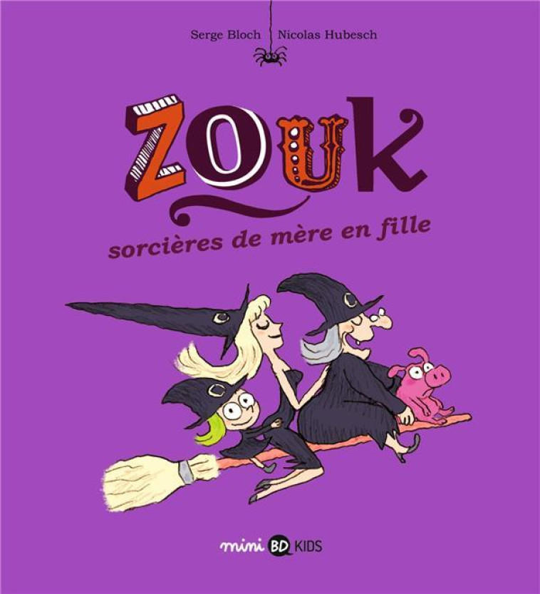 NED ZOUK 7 - SORCIERE DE MERE - BLOCH/HUBESCH - BD Kids