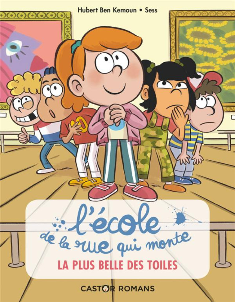 L-ECOLE DE LA RUE QUI MONTE - - BEN KEMOUN/SESS - FLAMMARION