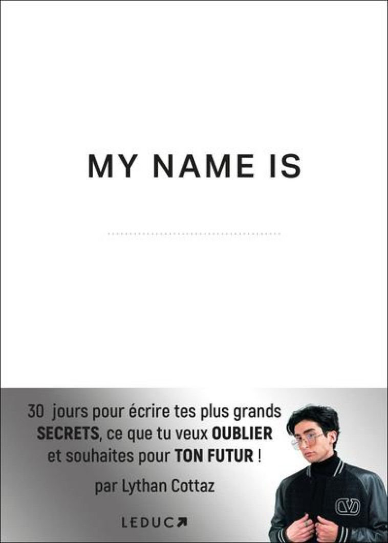 MY NAME IS - LE CARNET CAPSULE - COTTAZ LYTHAN - NC