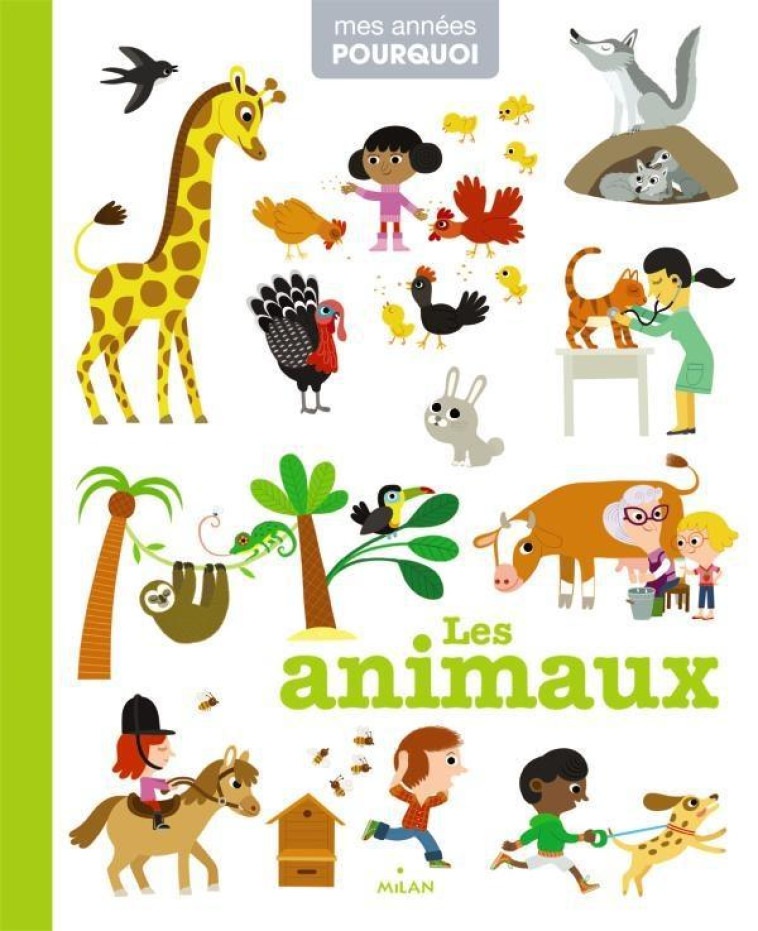 LES ANIMAUX NE - MERCIER/BILLET - Milan jeunesse