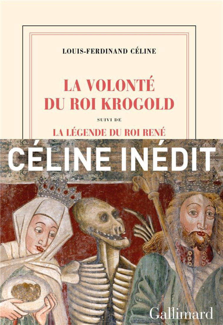 LA VOLONTE DU ROI KROGOLD/LA L - CELINE L-F. - GALLIMARD