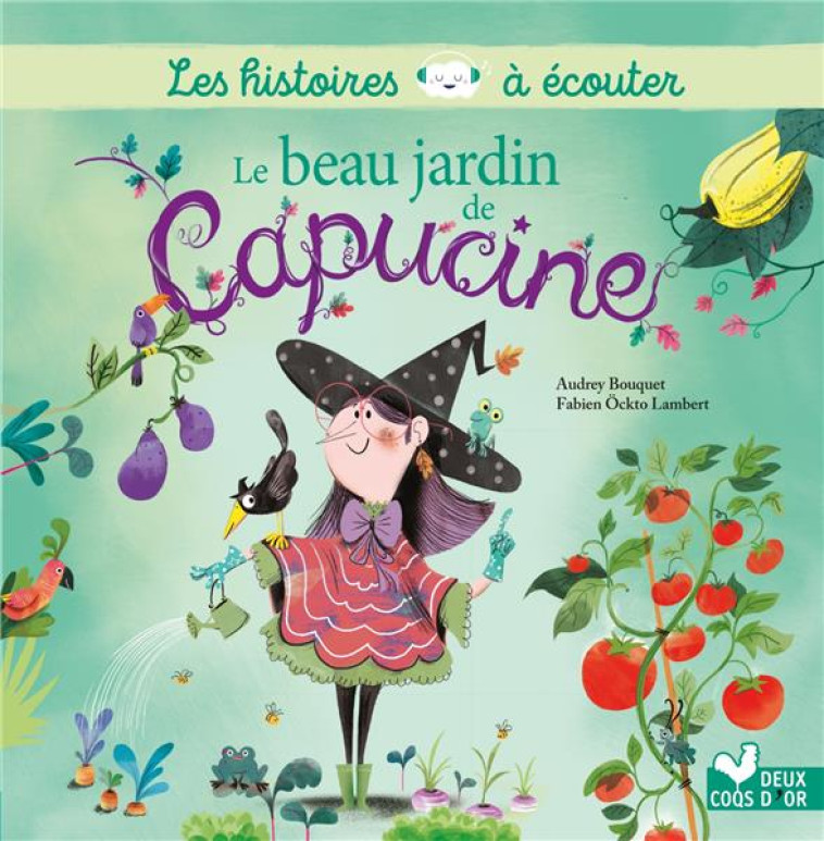 LE BEAU JARDIN DE CAPUCINE - BOUQUET - HACHETTE