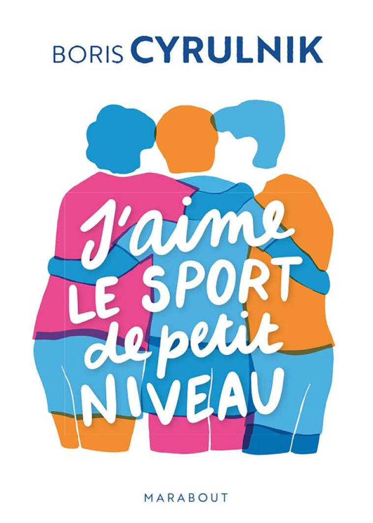 J-AIME LE SPORT DE PETIT NIVEA - CYRULNIK BORIS - MARABOUT