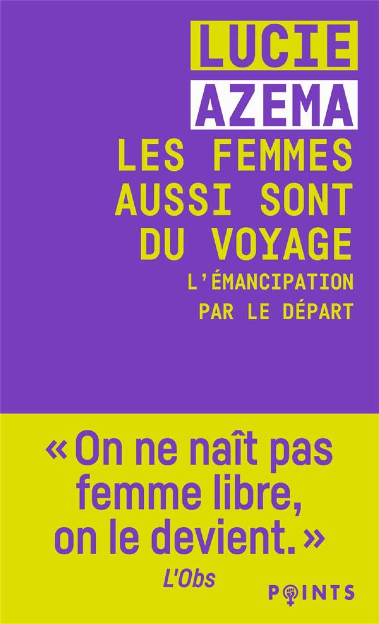 LES FEMMES AUSSI SONT DU VOYAG - AZEMA LUCIE - POINTS