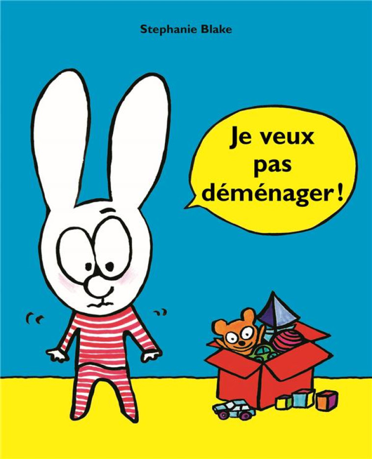 JE VEUX PAS DEMENAGER - BLAKE STEPHANIE - EDL