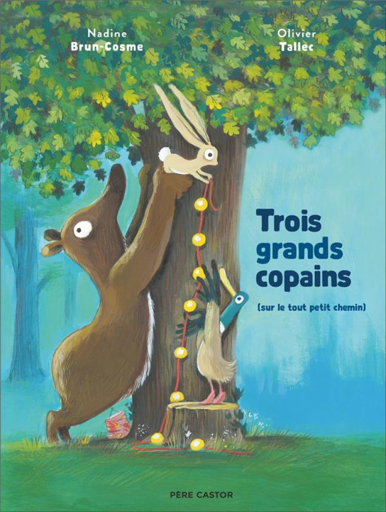 TROIS GRANDS COPAINS - BRUN-COSME/TALLEC - FLAMMARION