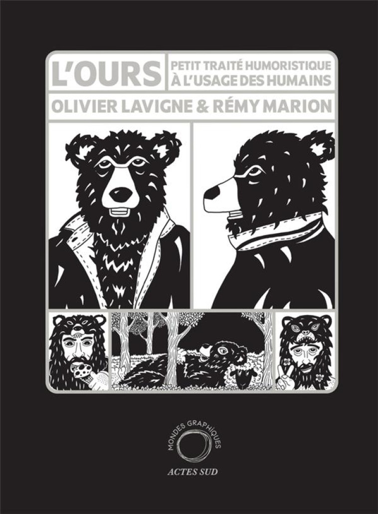 L-OURS - PETIT TRAITE HUMORIST - LAVIGNE/MARION - ACTES SUD