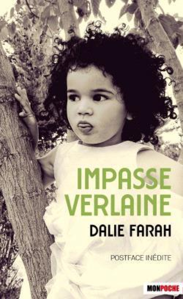 IMPASSE VERLAINE NE - POSTFACE - FARAH DALIE - MON POCHE