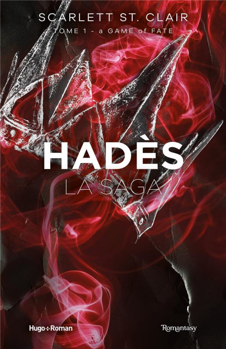 LA SAGA D-HADES - TOME 01 - A - ST. CLAIR SCARLETT - HUGO JEUNESSE