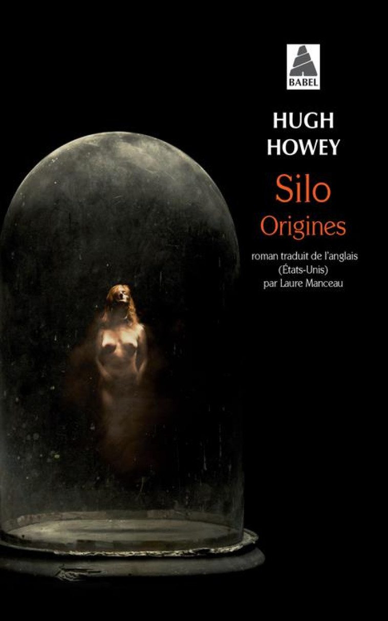 SILO ORIGINES BABEL 1352 - HOWEY HUGH - Actes Sud