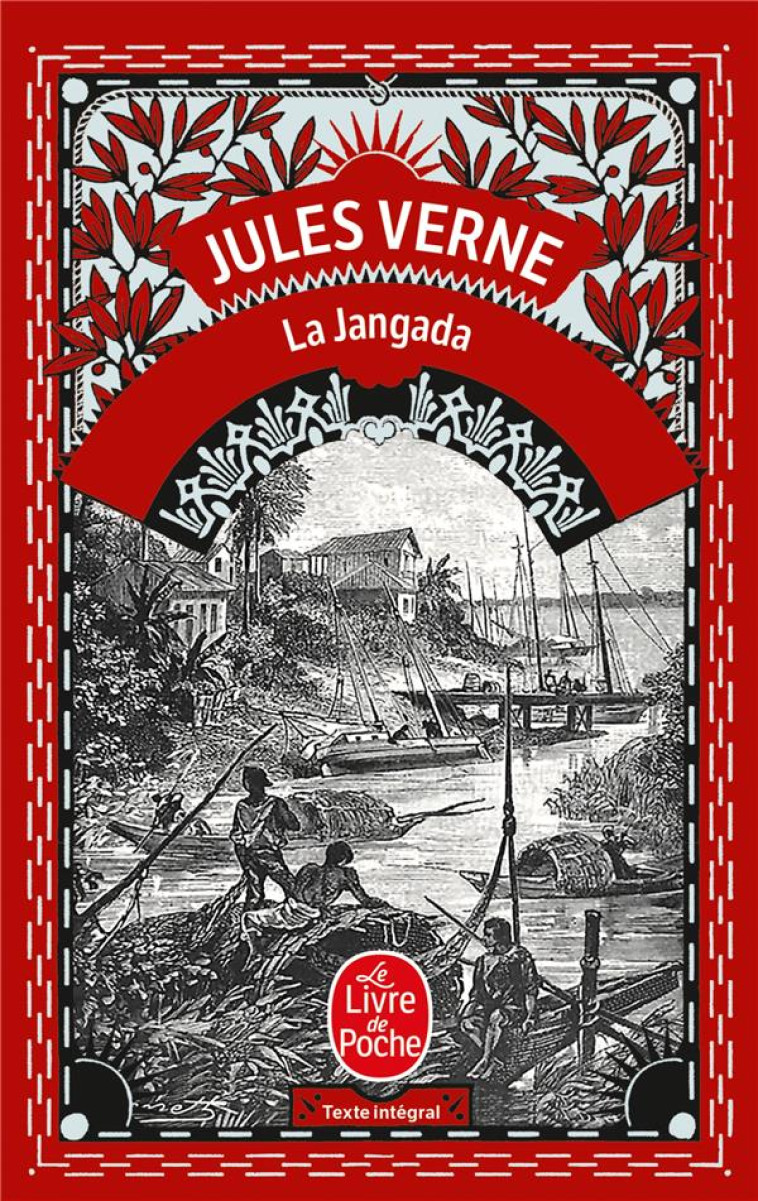 LA JANGADA - HUIT CENT LIEUES - VERNE JULES - LGF/Livre de Poche