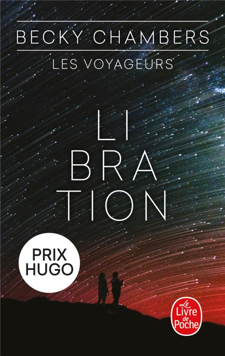 LIBRATION (LES VOYAGEURS, TOME - CHAMBERS BECKY - LGF/Livre de Poche