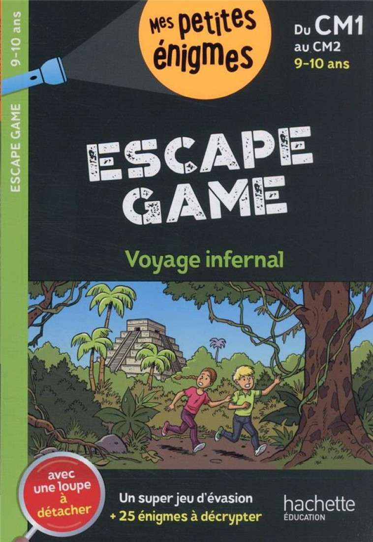 ESCAPE GAME DU CM1 AU CM2 - CA - LEROY-JOUENNE C. - HACHETTE