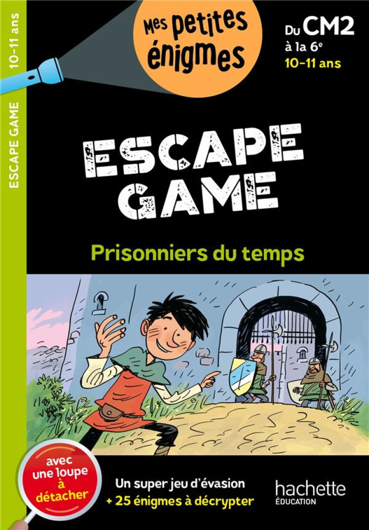 ESCAPE GAME DU CM2 A LA 6E - C - LEROY-JOUENNE C. - HACHETTE