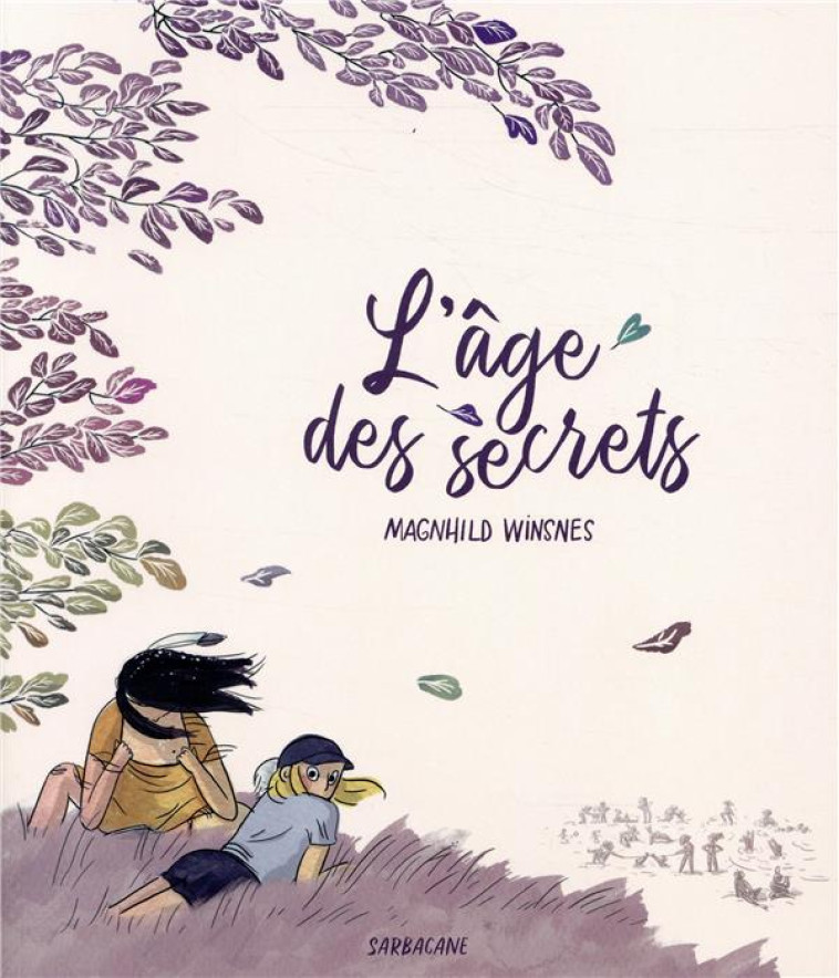 L-AGE DES SECRETS - WINSNES - SARBACANE