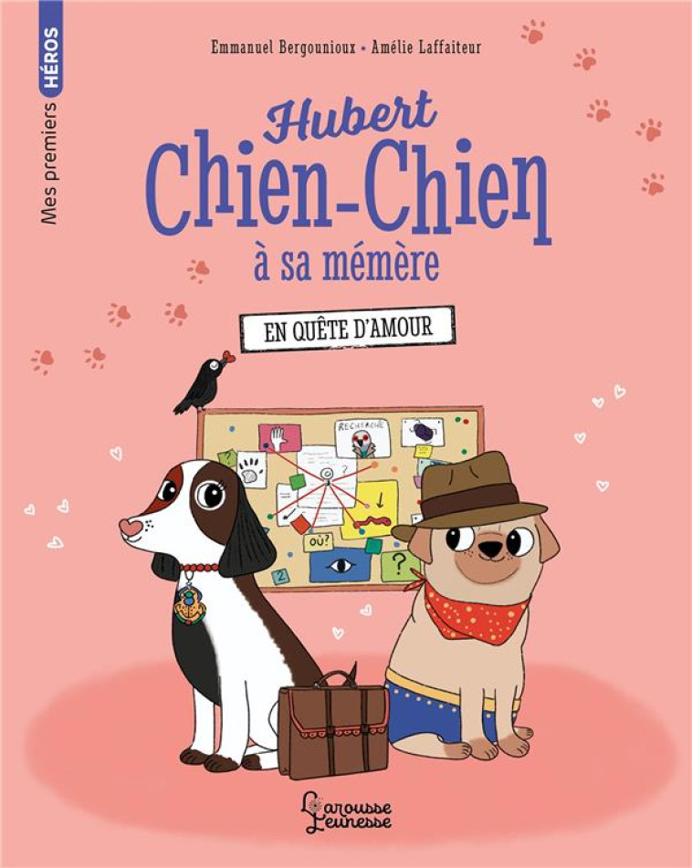 HUBERT CHIEN-CHIEN A SA MEMERE - EMMANUEL BERGOUNIOUX - LAROUSSE